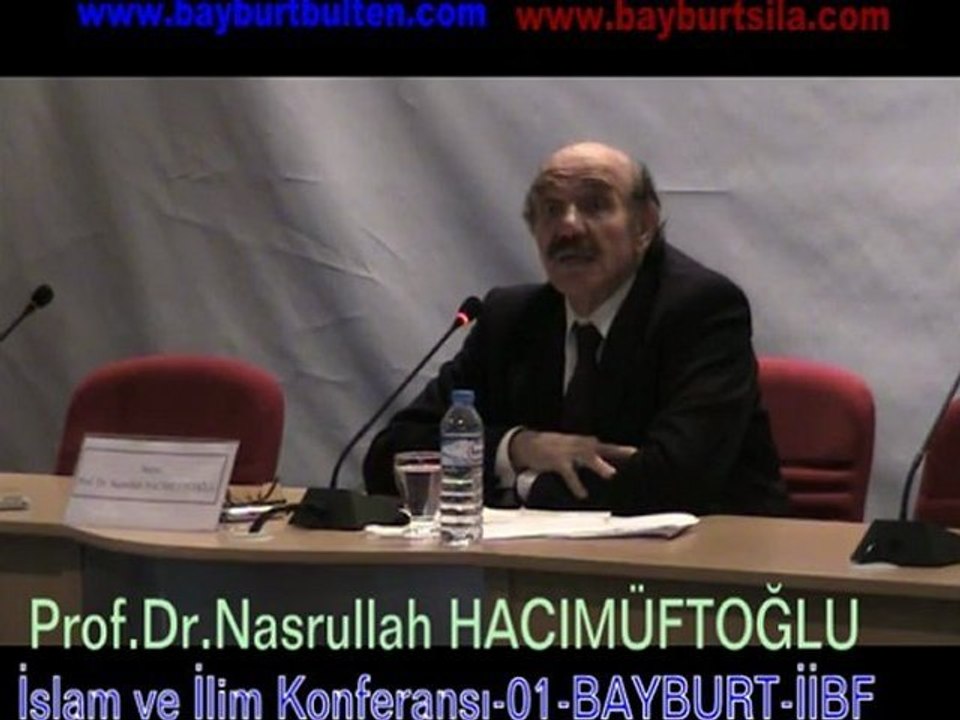 İslam ve İlim Konferansı--Prof.Dr. Nasrullah HACIMÜFTÜOĞLU-01