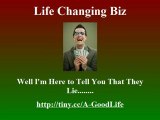 Life Changing Biz. - Life Changing Biz  Making Money Is Easy?