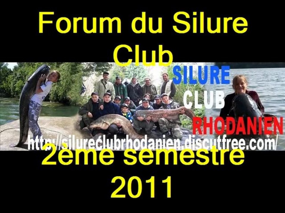 Silure Club Rhodanien : Poissons du forum du Silure Club 2ème semestre