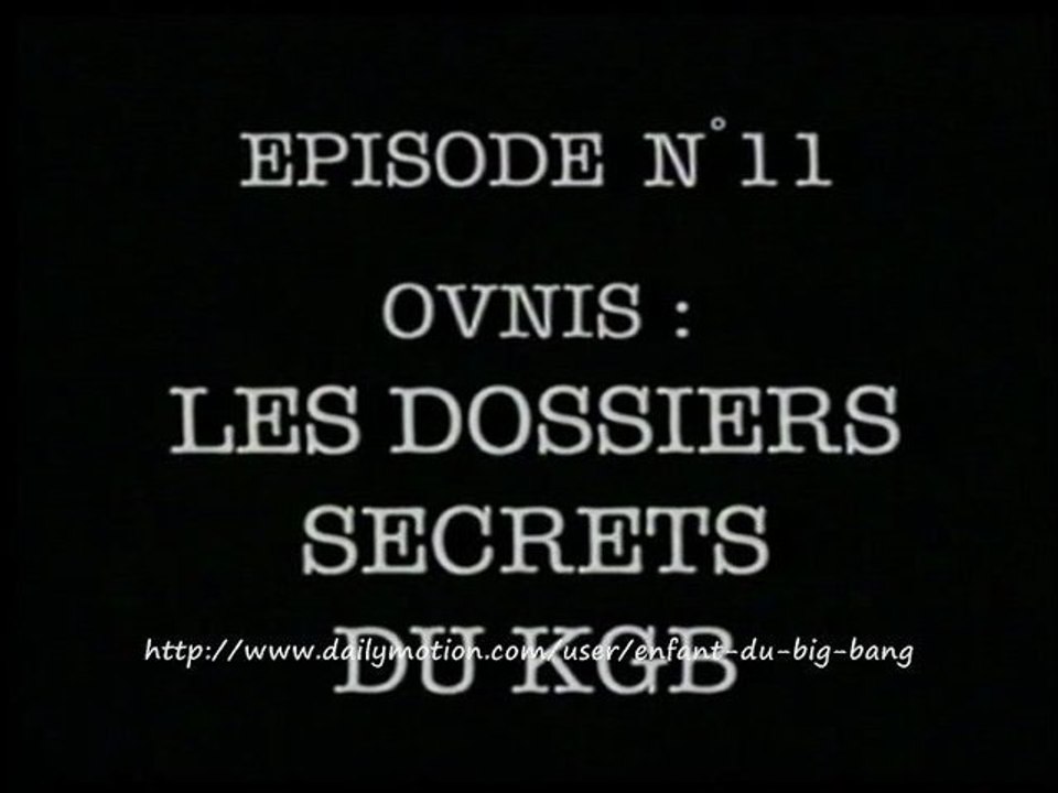 OVNIS: les dossiers secrets du KGB