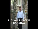 RIDVAN & ERGÜN KARADAŞ - HAZİN GELİYOR