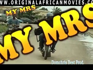 My Mrs - Nigerian Movie (Available at www.originalafricanmovies.com)