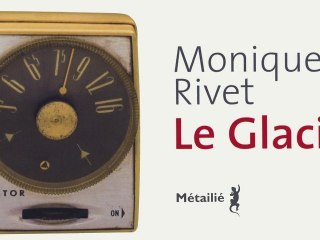 Le Glacis - Monique Rivet