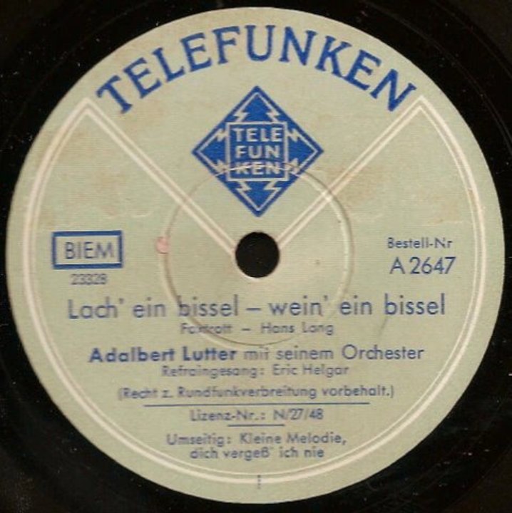 Lach ein bissel - wein ein bissel - Adalbert Lutter Tanzorchester mit Eric Helgar