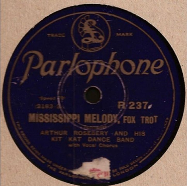 Mississippi Melody - Arthur Rosebery & Kit Kat Dance Band