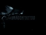 The Girl with the Dragon Tattoo - Opening Scene / Générique d'Intro