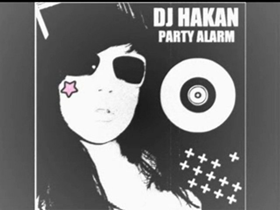 Dj Hakan - Party Alarm (24 Min Mix)