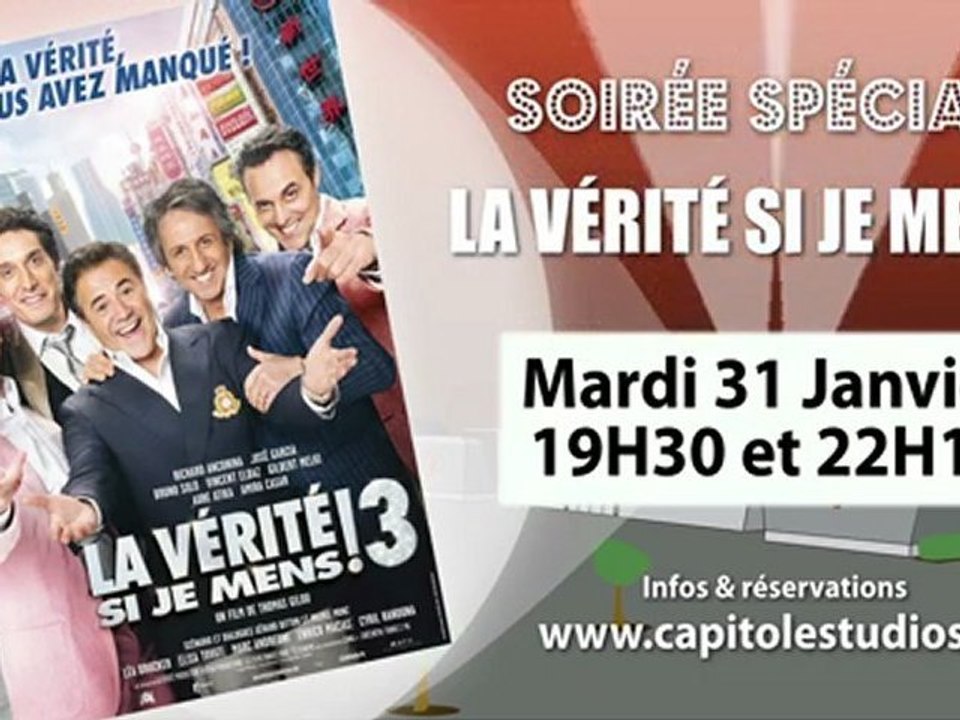 Avant-première La Vérité Si je mens 3 au Capitole Studios Le Pontet