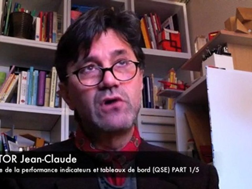 Mesure de la performance indicateurs et tableaux de bord (QSE) Part 1/5