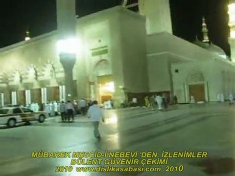 MÜBAREK TOPRAKLARA YOLCULUĞUMUZDAN İZLENİMLER BÜLENT GÜVENİR ARŞİVİNDEN 2010/5
