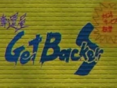 Get Backers - Ending 04