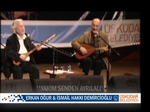 Erkan Oğur & İsmail Hakkı Demircioğlu - Yarim Senden Ayrılalı