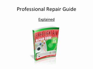 Xbox 360 Fixes - Explained