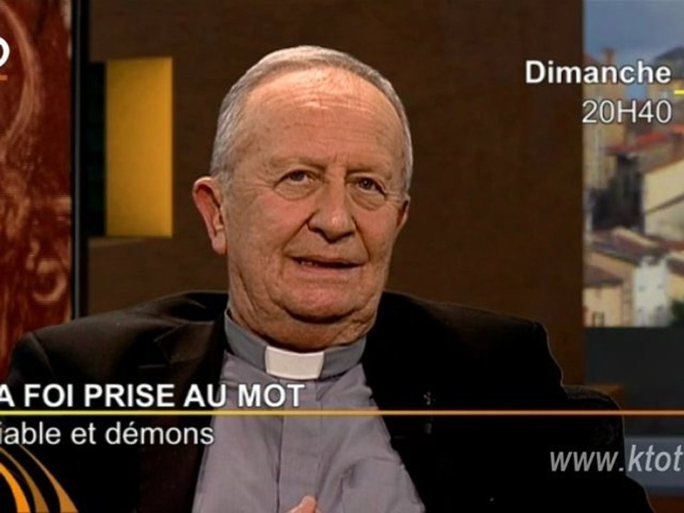 la Foi prise au Mot : Diable et Démons