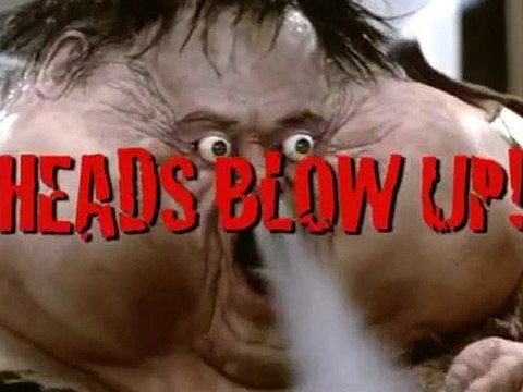 Les têtes explosent au cinéma : Heads Blow Up!