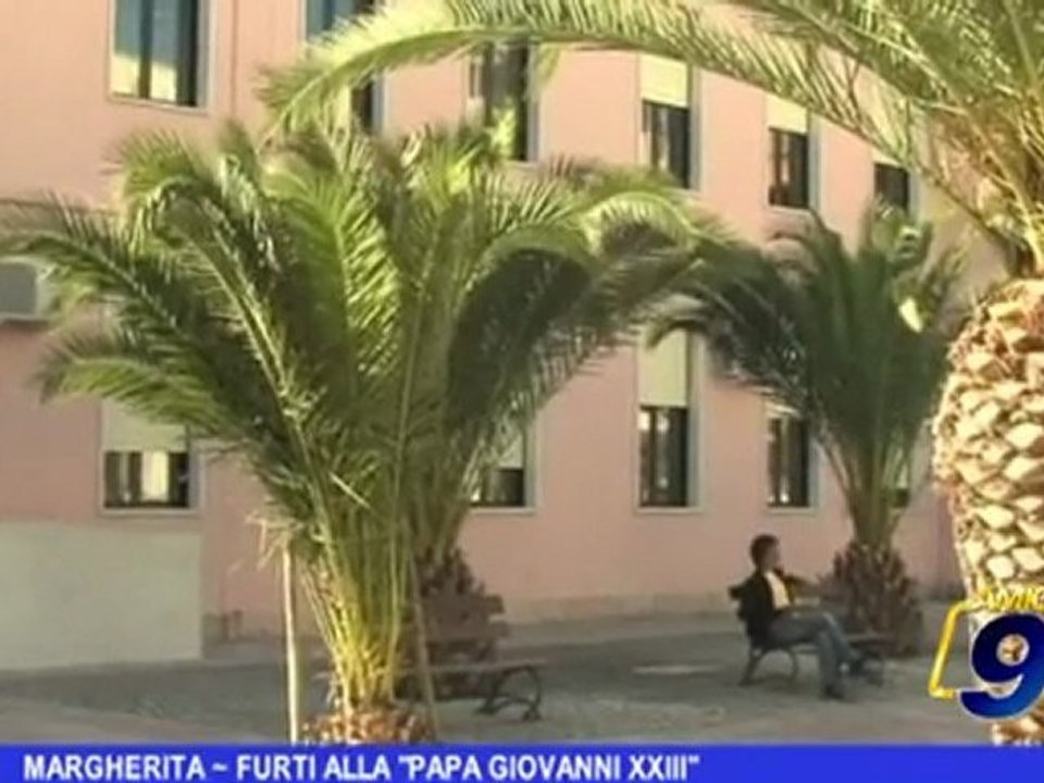 Margherita | Furti alla "Papa Giovanni XXIII"