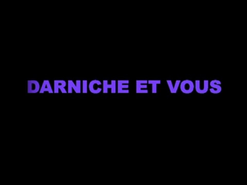 Darniche et Vous du Jeudi 12 01 2012