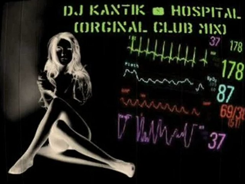 Dj Kantik - Hospital/WWW.SESLİLoFT.COM-01.01.2012