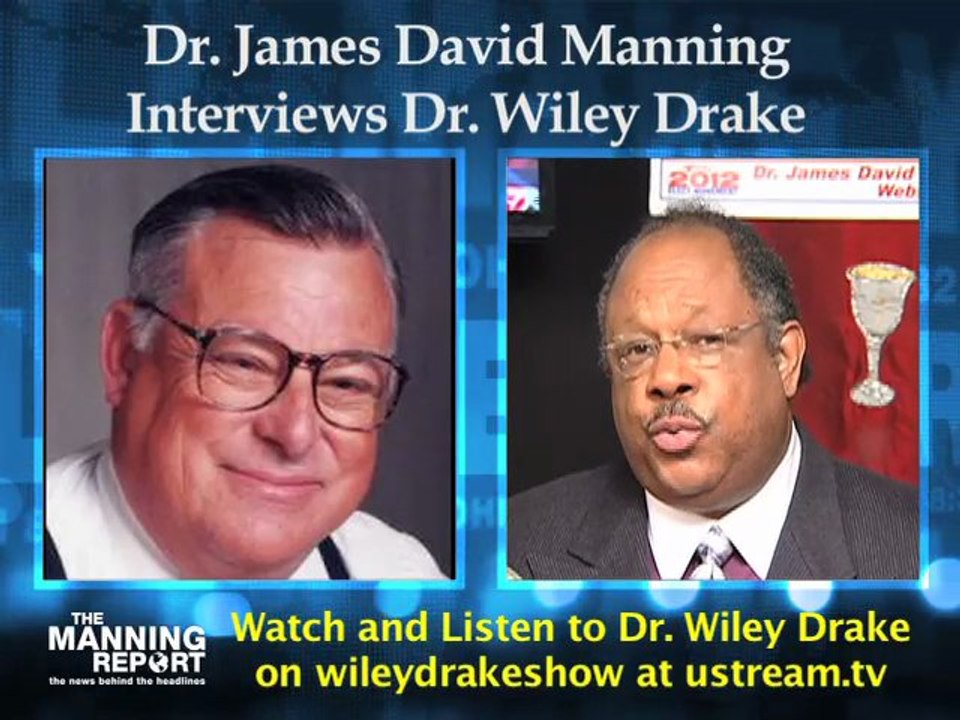 Dr. James David Manning Interviews 2012 Presidential ...