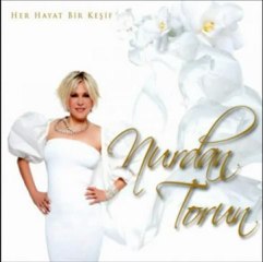 NURDAN TORUN  '' Bir Ateşim Yanarım ''