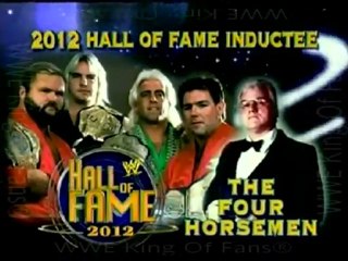 WWE Hall of Fame 2012 Inducteee: Four Horsemen!