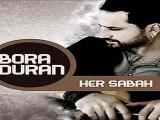 Bora Duran - Duman Duman Yeni Albüm 2012