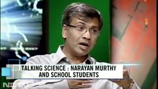 Talking science with Narayana Murthy
