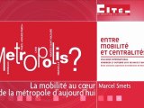 Entre mobilité et centralités : Marcel Smets