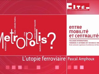 Entre mobilité et centralités : Pascal Amphoux
