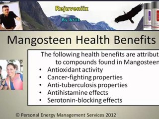 Mangosteen History/Scientific Information/Research/Properties And Rejuveniix