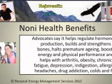 Noni Fruit/Juice/Supplements, History/Science/Research/Benefits And Rejuveniix
