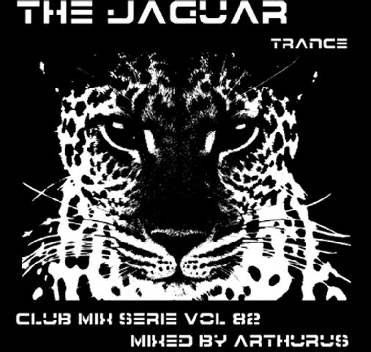 The Jaguar - Club Mix Serie Vol 82 (Trance)