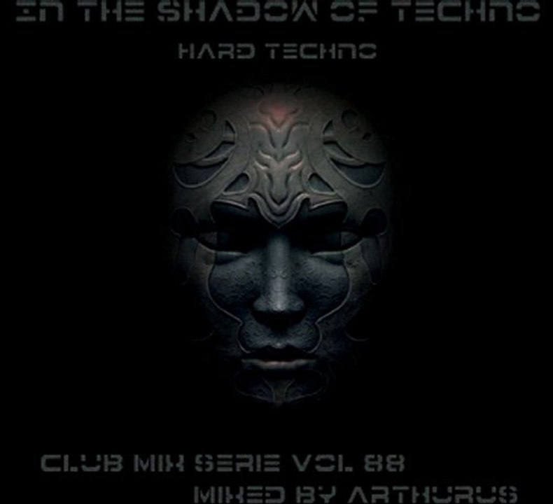 In the Shadow of Techno - Club Mix Serie Vol 88 (Hard Techno)