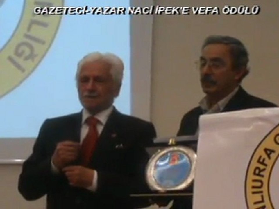 NACİ İPEK'E VEFA ÖDÜLÜ