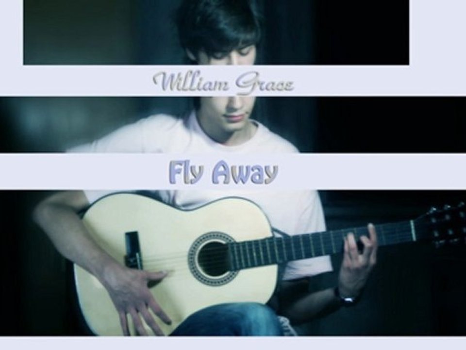 William Grace - Fly Away
