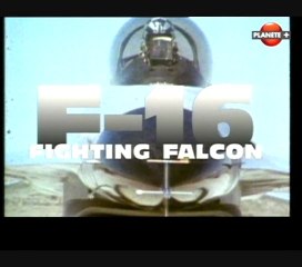 Les ailes de légende (F-16 Fighting Falcon) 1/2
