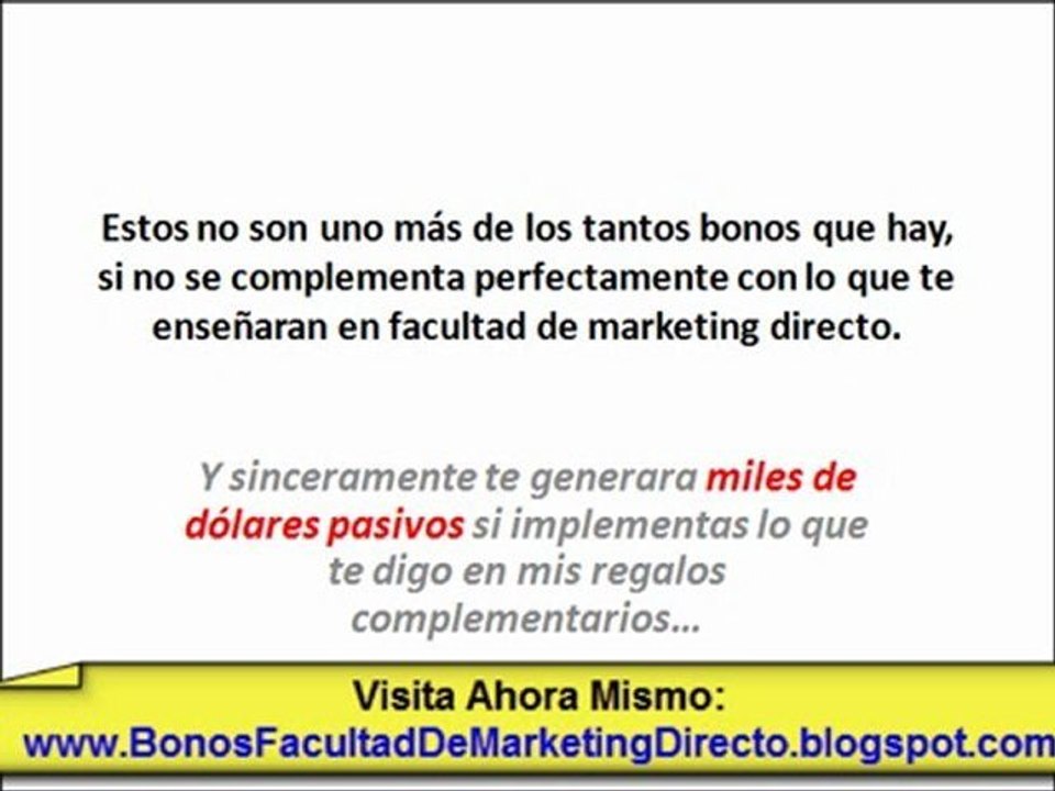 AQUI Facultad de Marketing Directo *Mejores Bonos*