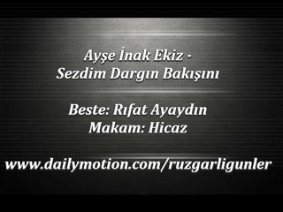 Ayşe İnak Ekiz-Sezdim Dargın Bakışını
