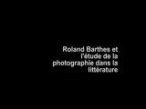 Benoît Peeters,  Roland Barthes et l'étude de la photographie dans la littérature