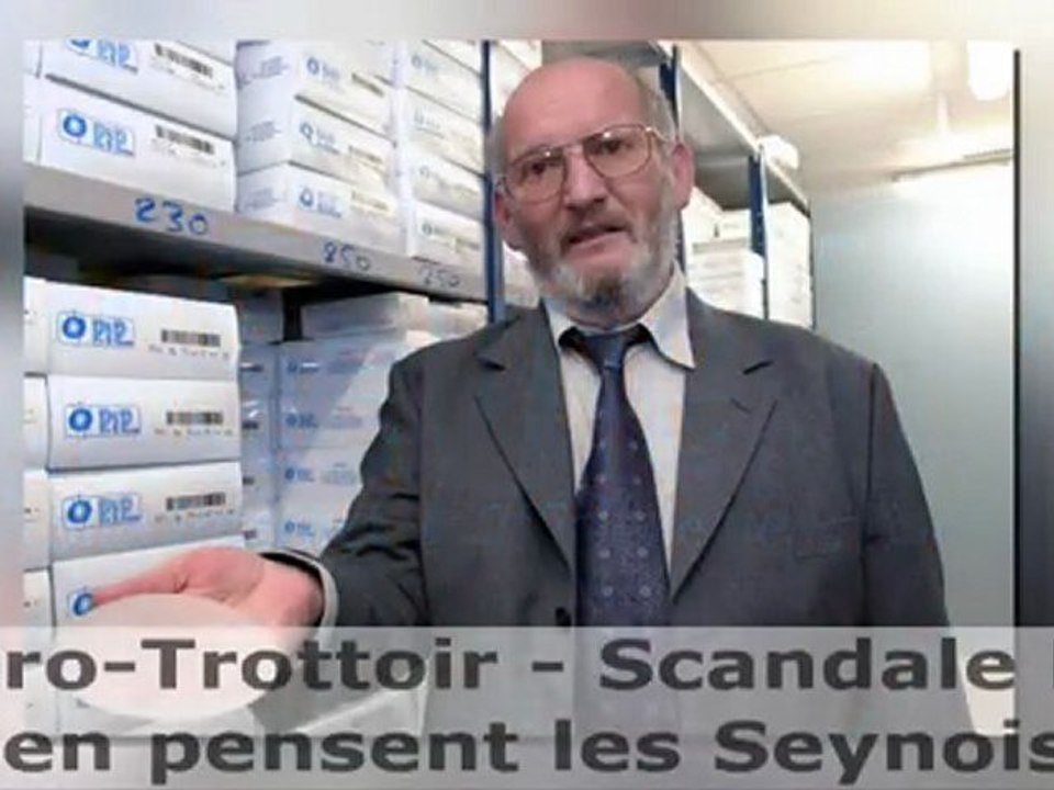 Micro-Trottoir - Scandale PIP - Qu'en pensent les Seynois ?..