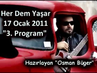 Her Dem Yaşar "17 Ocak 2011" Part 2