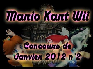 Mario Kart WII - Concours de Janvier 2012 n° 2