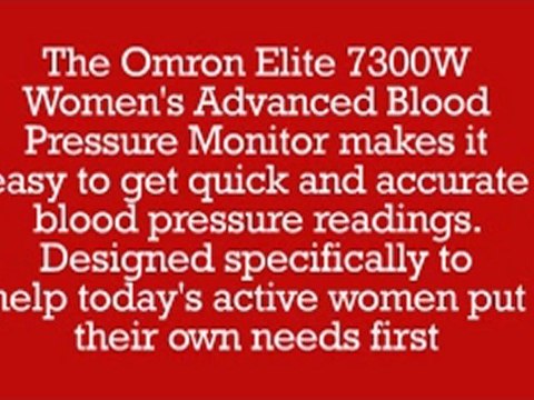 Omron Elite 7300W Womens Avanced Blood Pressure Monitor