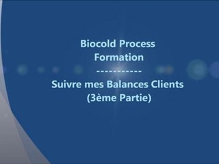 Suivre mes Balances Clients (3ème Partie)