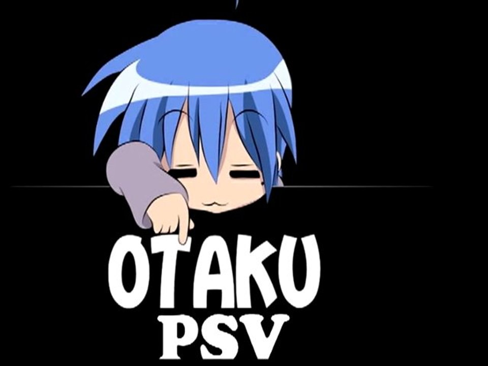 Otaku PSV 17/01/12