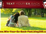 How To Get Your Ex Back Fast - How To Win Back An Ex Girlfriend