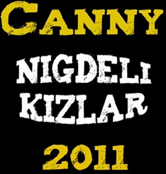 Canny - Niğdeli Kızlar 2oıı..  Dinle Kop :D