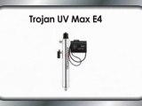 Trojan UV Max E4