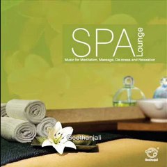 Spa Lounge  Music For Meditation Massage De-Stress and Relaxation
