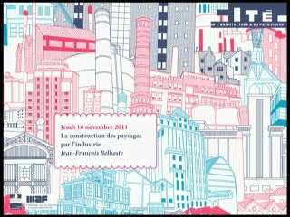 02.La construction des paysages par l'industrie
